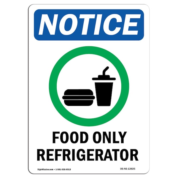 Safety Sign, OSHA Notice, 5" Height, Food Only Refrigerator Sign With Symbol, Portrait, 10PK